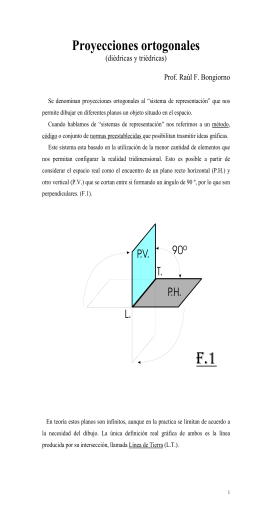 Proyecciones ortogonales (diedricas y triedricas)