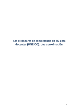 Los estándares de competencia en TIC para docentes (UNESCO