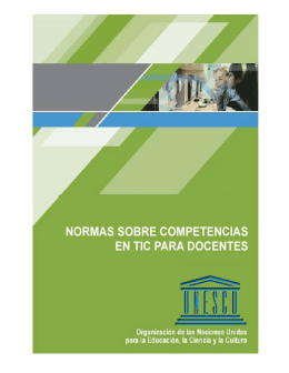 Normas UNESCO de competencia TIC para docentes