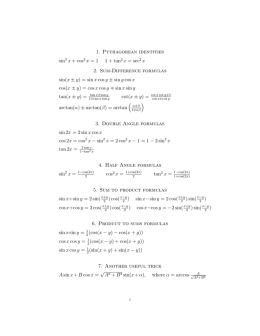 1. Pythagorean identities sin2 x + cos 2 x = 1 1 + tan 2 x = sec 2