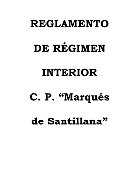 REGLAMENTO DE RÉGIMEN INTERIOR CP “Marqués de Santillana”