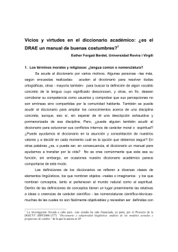 Vicios y virtudes en el diccionario académico: ¿es el DRAE un