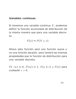 Variables continuas Si tenemos una variable continua X, podemos