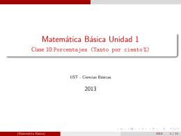 Matemática Básica Unidad 1 - Clase 9: Porcentajes (Tanto por