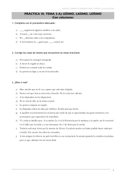 PRÁCTICA 10. TEMA 3.A) LEÍSMO, LAÍSMO, LOÍSMO Con soluciones
