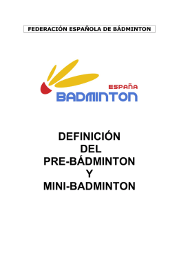 DEFINICIÓN DEL PRE-BÁDMINTON Y MINI