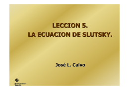 LECCION 5. LA ECUACION DE SLUTSKY.