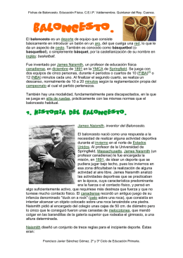 El baloncesto es un deporte de equipo que consiste básicamente