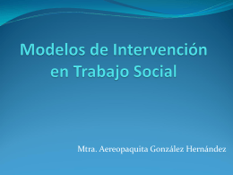 Modelos de Intervención en Trabajo Social