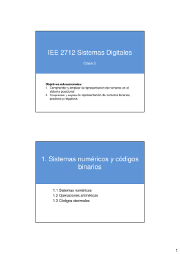 IEE 2712 Sistemas Digitales 1. Sistemas numéricos y códigos binarios