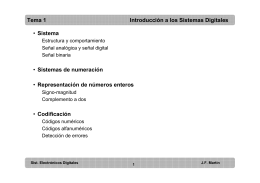 Tema 1 Introducción a los Sistemas Digitales • Sistema • Sistemas