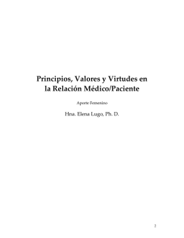 Principios, Valores y Virtudes en la Relación Médico/Paciente