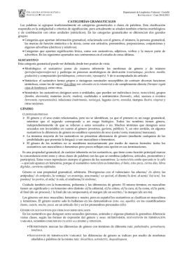 CATEGORÍAS GRAMATICALES Las palabras se agrupan