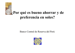 ¿Por qué es bueno ahorrar y de preferencia en soles?