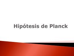 Hipótesis de Planck - IES Politécnico Las Palmas