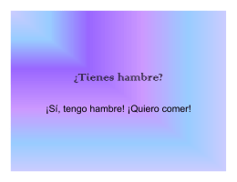 ¿Tienes hambre?
