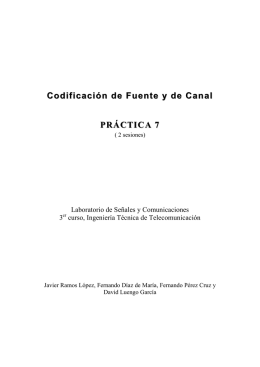 Codificación de Fuente y Canal - Departamento de Teoría de la