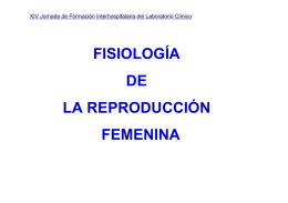 FISIOLOGÍA DE LA REPRODUCCIÓN FEMENINA