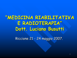 “MEDICINA RIABILITATIVA E ONCOLOGIA Dott. Luciano Busutti