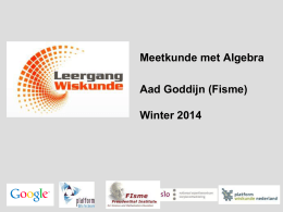 Presentatie Aad Goddijn - Platform Wiskunde Nederland
