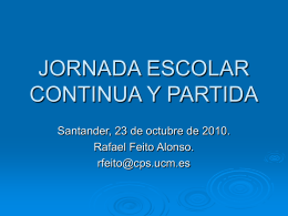 “Jornada Escolar Continua y Partida” Santander 23 de octubre 2010