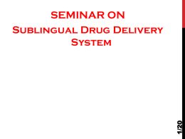 Sublingual Drug Delivery System