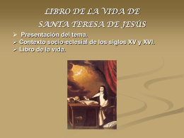 LIBRO DE LA VIDA DE SANTA TERESA DE JESÚS Presentación
