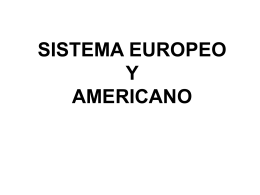 Exposicion sistema europeo y americano