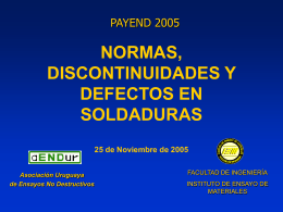 NORMAS, DISCONTINUIDADES Y DEFECTOS EN SOLDADURAS