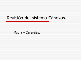 Revisión del sistema Cánovas.