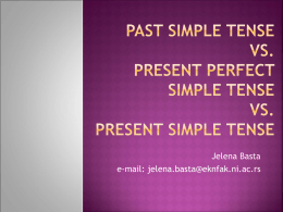 Past simple tense vs. present perfect simple tense