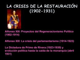 LA CRISIS DE LA RESTAURACIÓN (1902