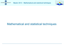 Master 2013 – Mathematical and statistical techniques