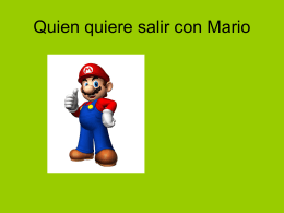 Quien quiere salir con Mario
