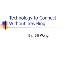Technology to Connect without Traveling