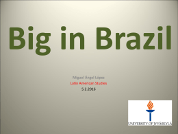 Brazil: Society, Culture, Media, Politics and Economics