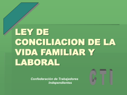 LEY DE CONCILIACION DE LA VIDA FAMILIARAY LABORAL