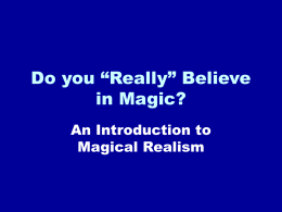 Do you “Really” Believe in Magic?