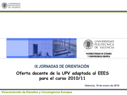 Oferta docente de la UPV adaptada al EEES para el curso 2010/11